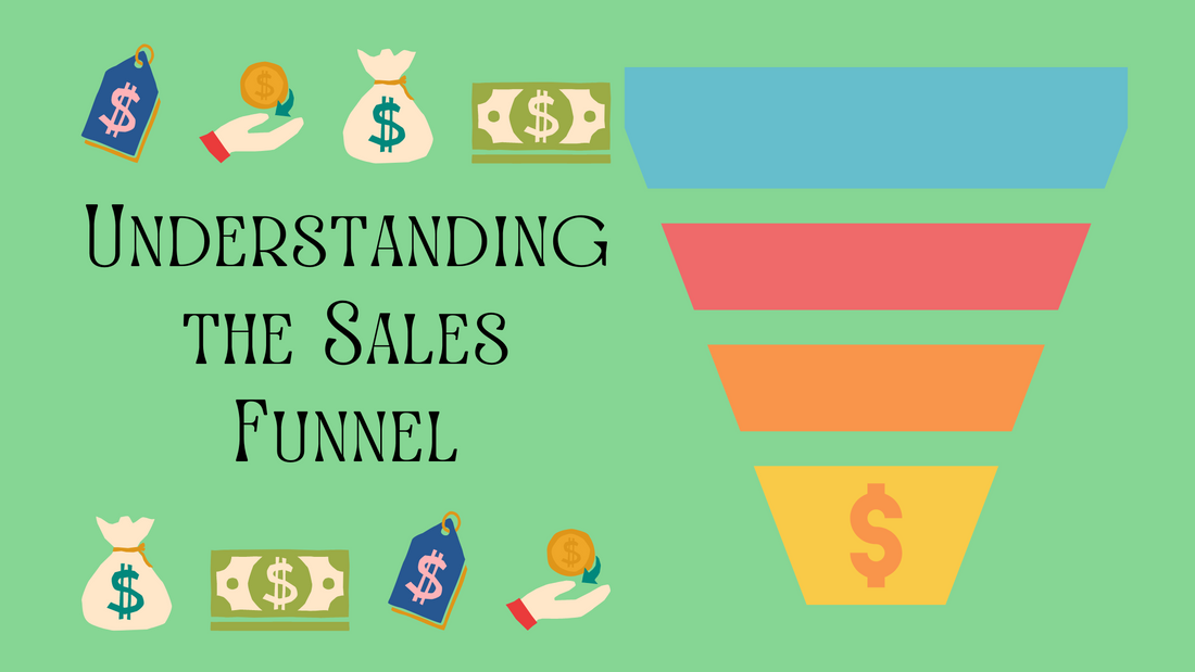 Understanding the Sales Funnel