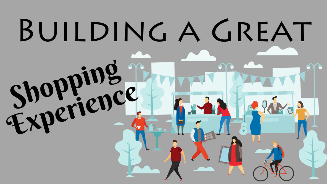 Building a Great Shopping Experience